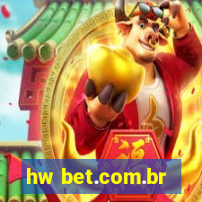 hw bet.com.br